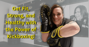 Get Fit, Strong, and Healthy with the Power of Kickboxing, women wearing boxing gloves